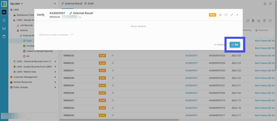 Click the 'OK' button to confirm the submission of the Verified Results