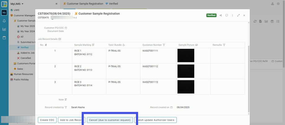 Click the 'Cancel (due to customer request)' button to cancel the Entry