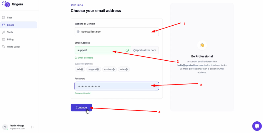 Select your domain, enter your email name, set a secure password, and click Continue.