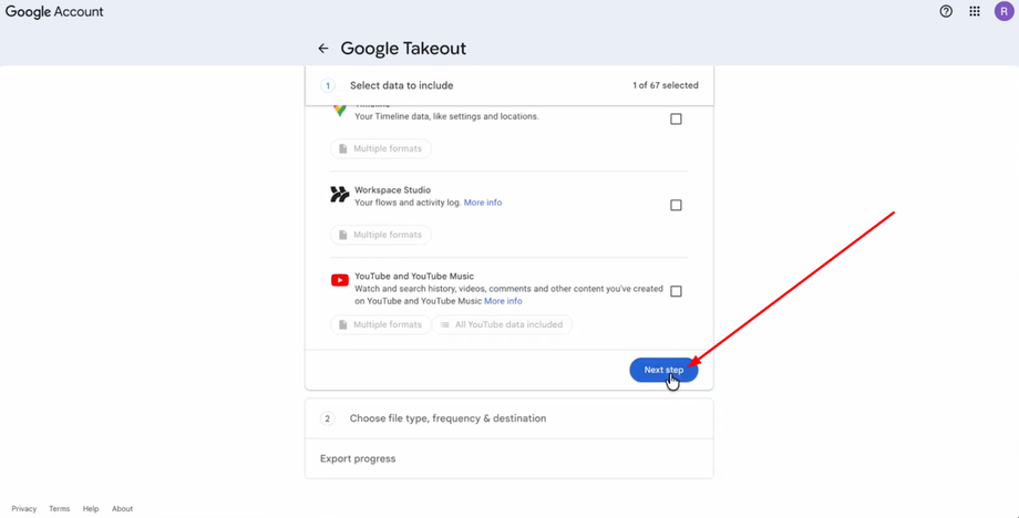 Screenshot of Google Takeout data selection screen, with a red arrow pointing to the blue 'Next step' button.