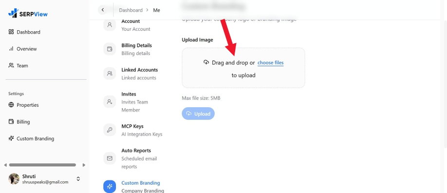 Scroll down to Custom Branding, choose files, or drag and drop an image. The file you upload should be less than 5MB.