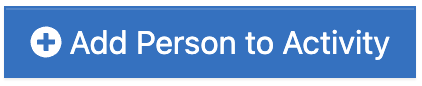 The Add Person to Activity button