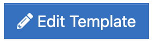 The Edit Template button