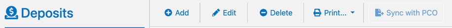 The Deposits page menu with Add, Edit, Delete, Print, and Sync with PCO