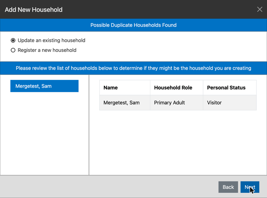The Possible Duplicate Households Found step, with options to update an existing household or register a new one