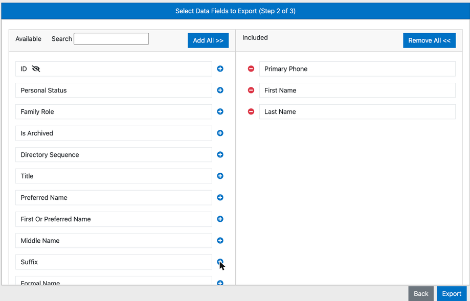 Step 2 of the export, with available fields on the left and Primary Phone, First Name, and Last Name in the Included list on the right