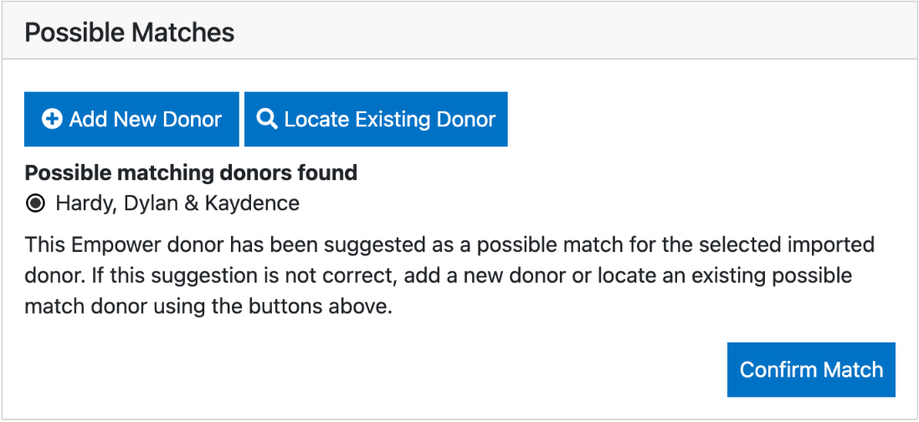 The Possible Matches box with a suggested donor selected and the Confirm Match button