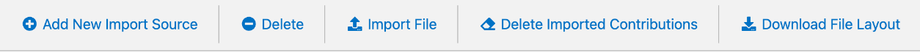 The Contribution Import page menu with Add New Import Source, Delete, Import File, Delete Imported Contributions, and Download File Layout