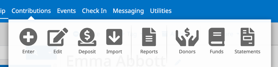 The Contributions menu open, showing Enter, Edit, Deposit, Import, Reports, Donors, Funds, and Statements