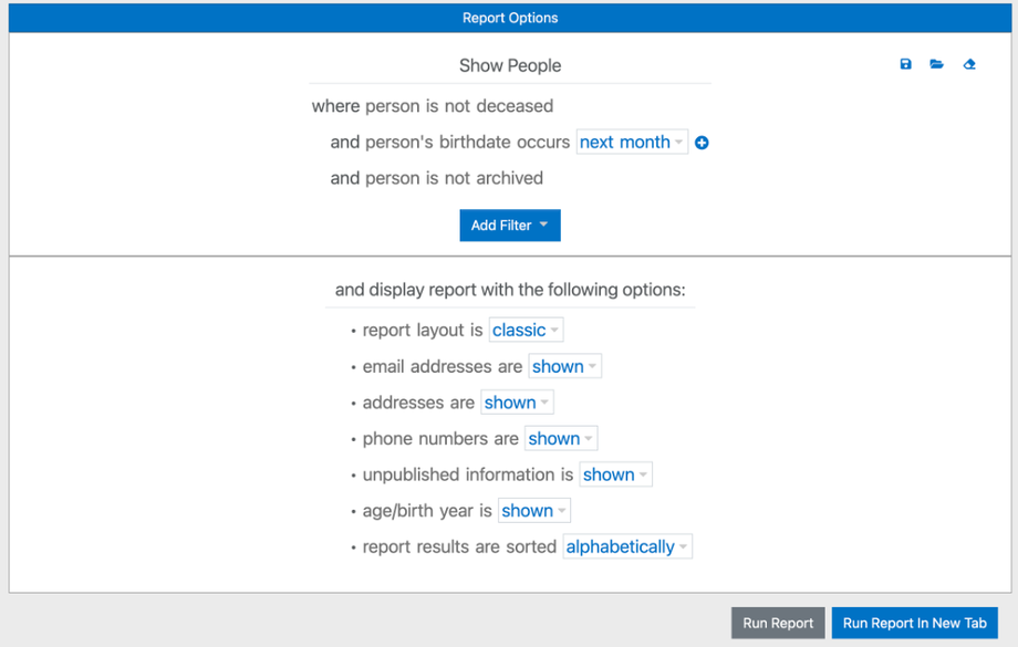The Report Options panel for the Birthdays report, with filters at the top and display options at the bottom, including report layout