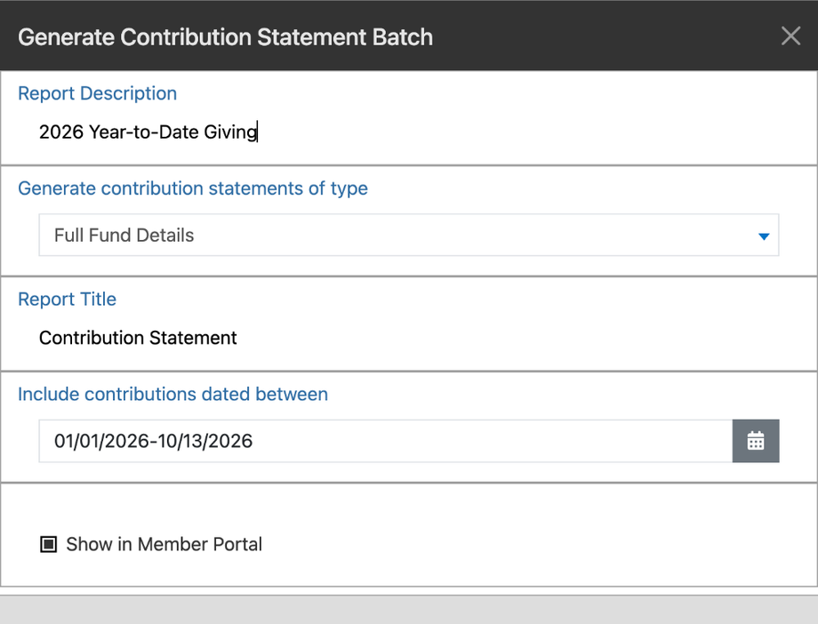 The first step of Generate Contribution Statement Batch, with a report description, statement type, report title, date range, and Show in Member Portal