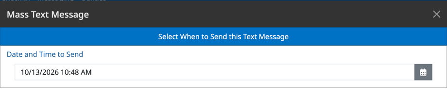 The Select When to Send this Text Message step with the Date and Time to Send field