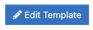 The Edit Template button